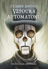 Příběhy impéria – vzpoura automatonů