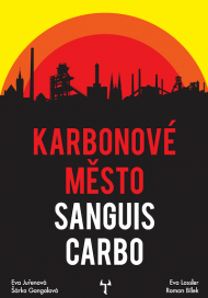 Karbonové město: Sanguis Carbo