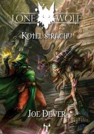 Lone Wolf: Kotel strachu (2. vydání)