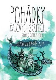 Pohádky čajových skřítků: putování za severním čajem